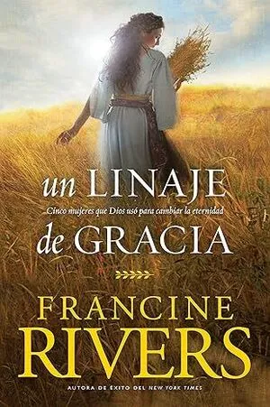 Portada de Un linaje de gracia