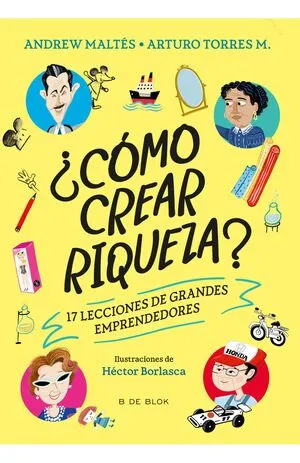 Portada de ¿Cómo crear riqueza?