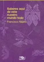 Portada de Saberes aquí de este nuestro mundo todo