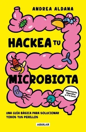 Portada de Hackea tu microbiota