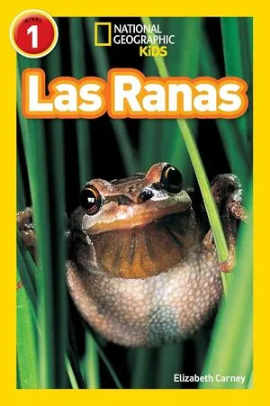 Portada de National geographic readers: Las ranas (frogs)