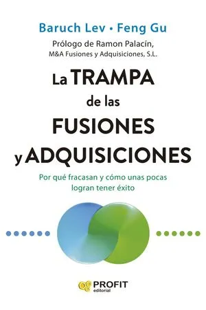 Portada de La trampa de las fusiones y adquisiciones