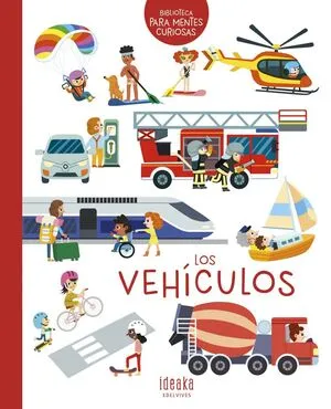 Portada de Biblioteca para mentes curiosas: Los vehiculos