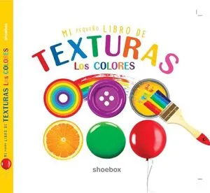 Portada de Mi pequeño libro de texturas los colores