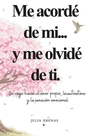 Portada de Me acorde de mi ...y me olvide de ti