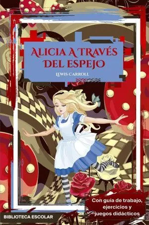 Portada de Biblioteca escolar - alicia a traves del espejo adaptacion