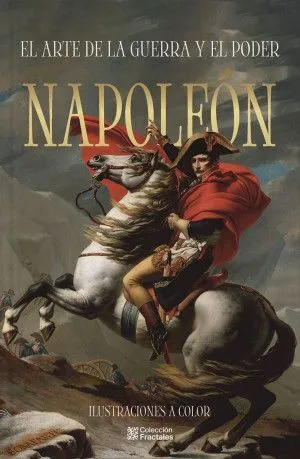 Portada de Napoleon. El arte de la guerra y el poder