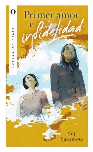 Portada de Primer amor e infidelidad