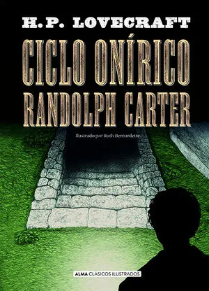 Portada de Ciclo onírico randolph carter
