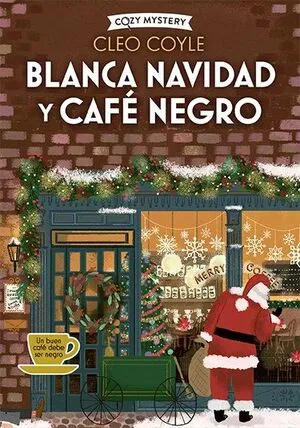 Portada de Cozy mystery blanca navidad y cafe negro