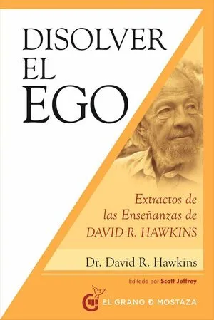 Portada de Disolver el ego, realizar el ser