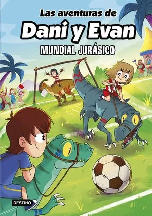 Portada de Las aventuras de dani y evan 15: Mundial jurasico