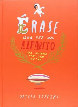 Portada de Erase una vez un alfabeto: Una historia para cada letra