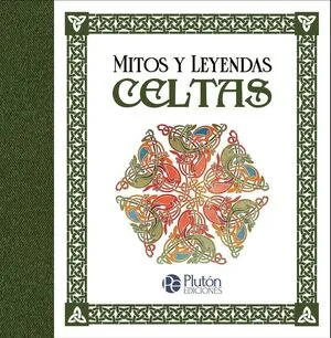 Portada de Mitos y leyendas celtas