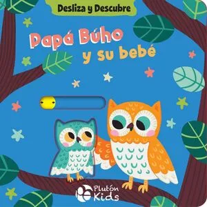 Portada de Desliza y descubre: Papa buho y su bebe