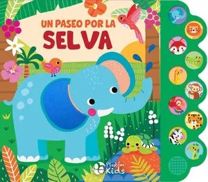 Portada de ¡Explora con tus sentidos!: Un paseo por la selva