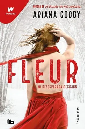 Portada de Fleur. Mi desesperada decisión (darks 0)