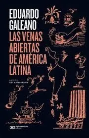 Portada de Las venas abiertas de america latina (edicion conmemorativa)