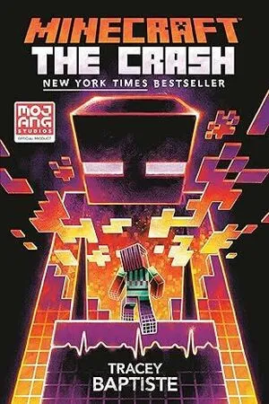 Portada de Minecraft: The crash: An official minecraft novel