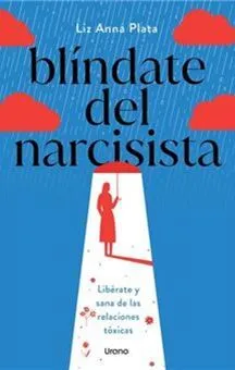 Portada de Blindate del narcisista