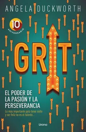 Portada de Grit. El poder de la pasion y la perseverancia ( 10° aniversario )