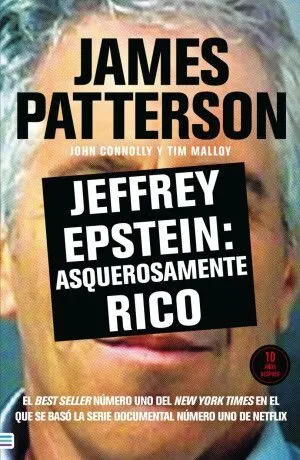 Portada de Jeffrey epstein. Asquerosamente rico ( 10 años despues )