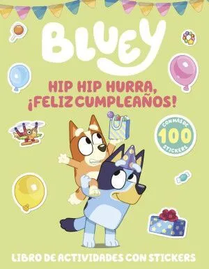 Portada de Bluey. Hip hip hurra, ¡ feliz cumpleaños !