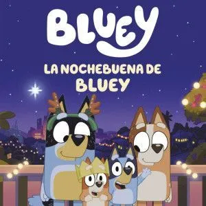 Portada de Bluey. La nochebuena de bluey