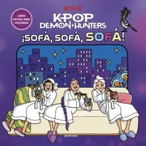 Portada de K-pop demon hunters ¡ sofá, sofá, sofá !. Libro oficial para colorear ( netflix )