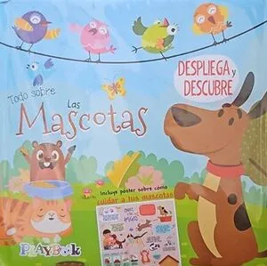 Portada de Desplega y descubre: Todo sobre las mascotas pl5181