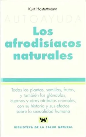 Portada de Los afrodisiacos naturales